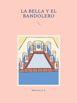cover image of La bella y el bandolero